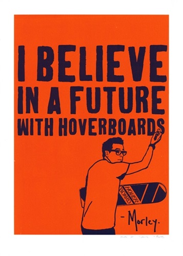 I BELIEVE IN A FUTURE WITH HOVERBOARDS