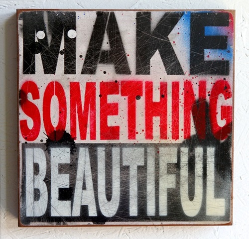Make Something Beautiful