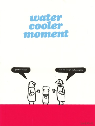 Water Cooler Moment