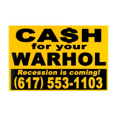 Cash For Your Warhol - Recession Is Coming! - Yellow