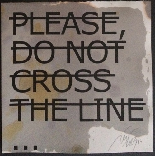 Please Do Not Cross The Line