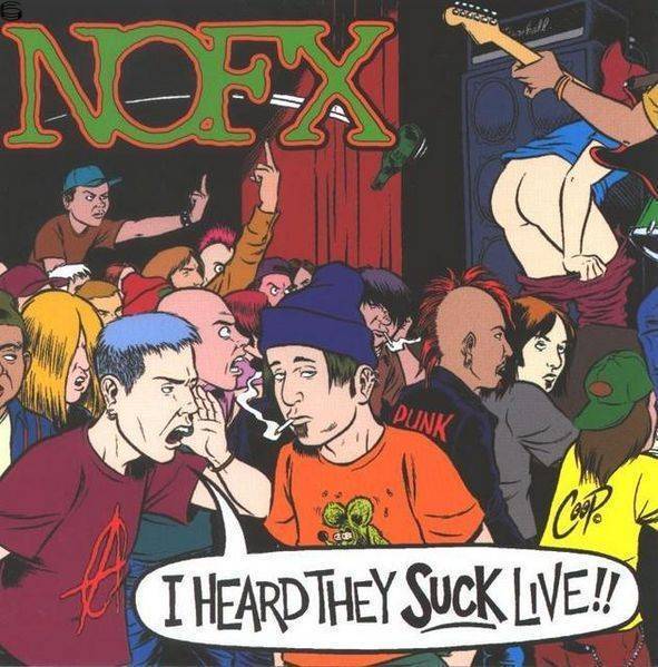 Coop - NOFX I Heard They Suck Live Cover Art 95
