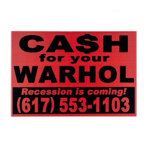 Cash For Your Warhol - Recession Is Coming! - Red