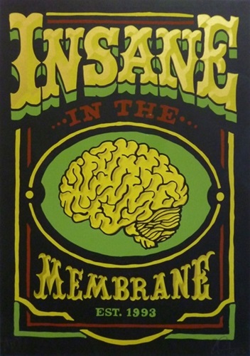 Insane In The Membrane