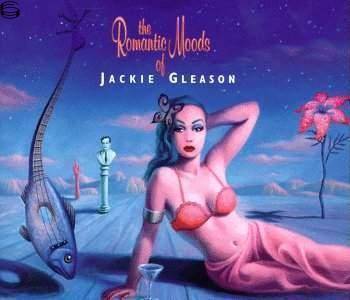 Romantic Moods of Jackie Gleason 96