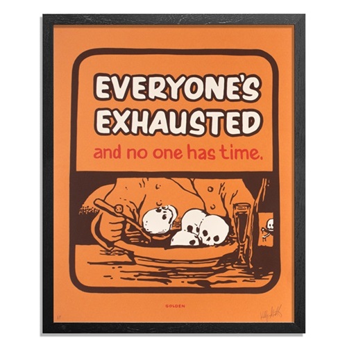 Kelly Golden - Everyone's Exhausted And No-One Has Time - First Edition