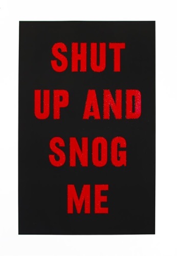 David Buonaguidi - Shut Up And Snog Me - First Edition