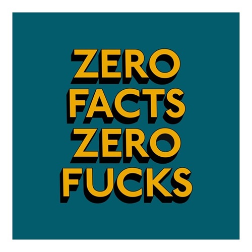 Tim Fishlock - Zero Facts Zero Fucks - First Edition