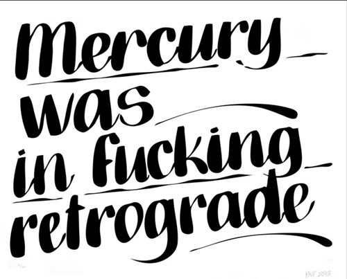 Baron Von Fancy - Mercury Was In Fucking Retrograde - First Edition
