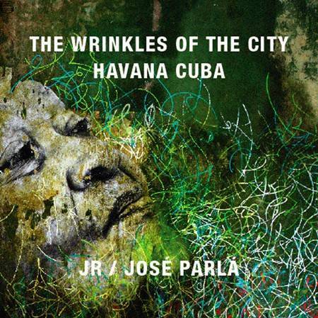 Wrinkles of the City Havana Cuba