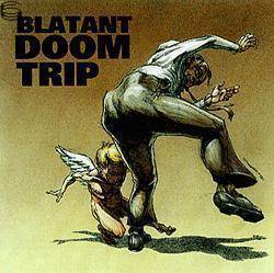 Blatant Doom Trip Album Art 97