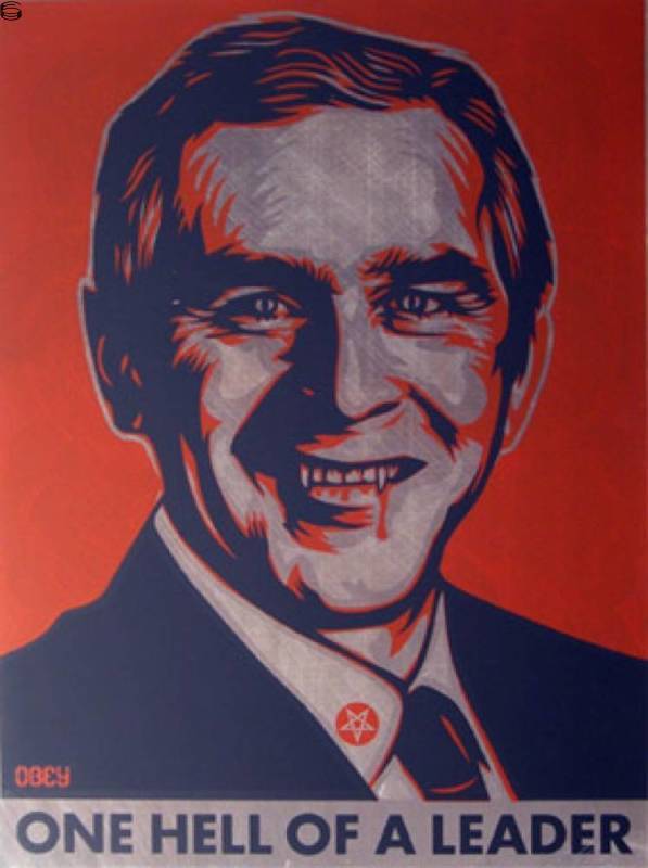Shepard Fairey - One Hell of a Leader (Bush) - Aluminum Edition