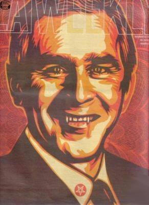 Shepard Fairey - One Hell of a Leader (Bush) - LA Weekly Edition