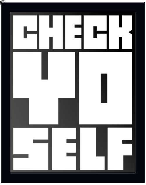 Check Yo Self Mirror