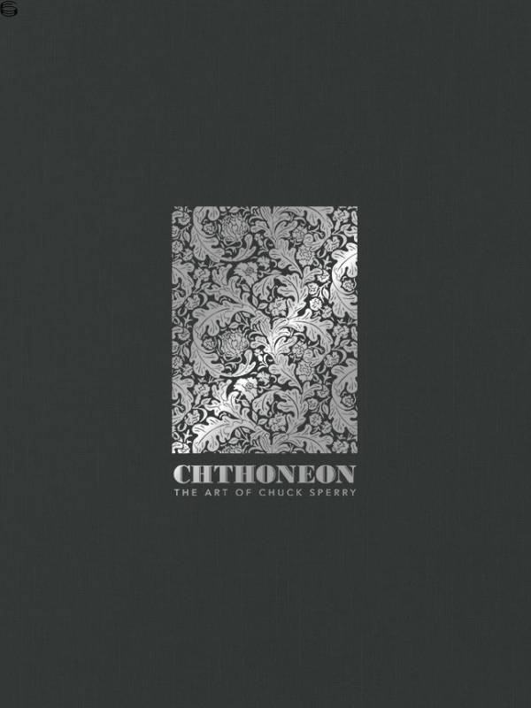 Chuck Sperry - Chthoneon, The Art of Chuck Sperry - 2nd Edition