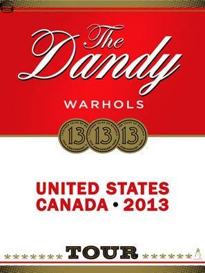 Dandy Warhols 13-13-13 Tour