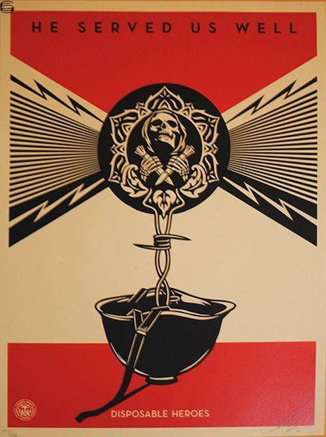 Shepard Fairey - Disposable Heroes - Exhibit A Gallery Edition
