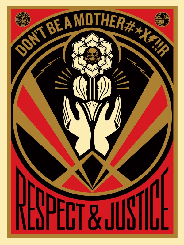 Shepard Fairey - Don't Be A MFR - First Edition