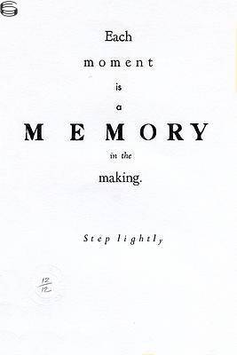 Each Moment Is A Memory