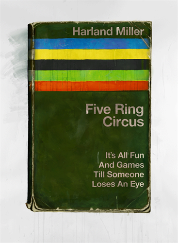 Five Ring Circus - It's All Fun And Games Till Someone Loses An Eye