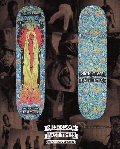 Fast Times Nick Cave Skate Deck 18