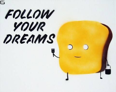 Follow Your Dreams