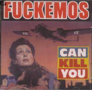 Fuckemos Can Kill You Album Art 98