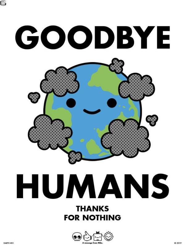 Mike Mitchell - Goodbye Humans Thanks For Nothing - First Edition