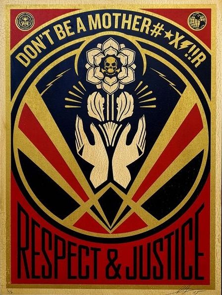 Shepard Fairey - Don't Be A MFR - Wood Edition