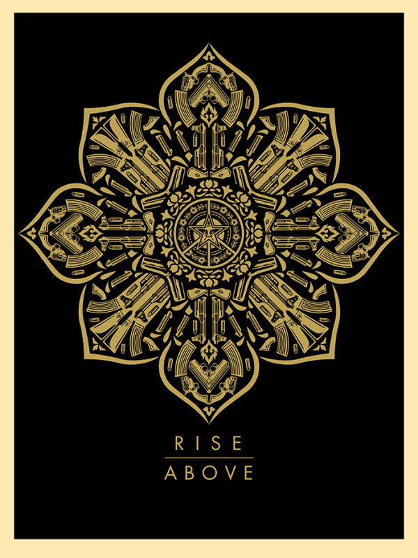 Shepard Fairey - Rise Above // Raise the Caliber - Rise Above Edition