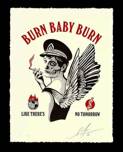 Shepard Fairey - Burn Baby Burn