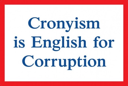 Cronyism Is English For Corruption